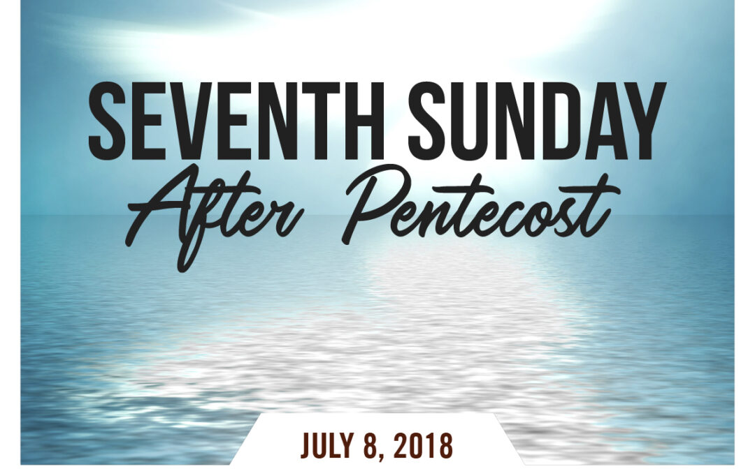 Seventh Sunday After Pentecost | Church Butler - Done For You Social ...