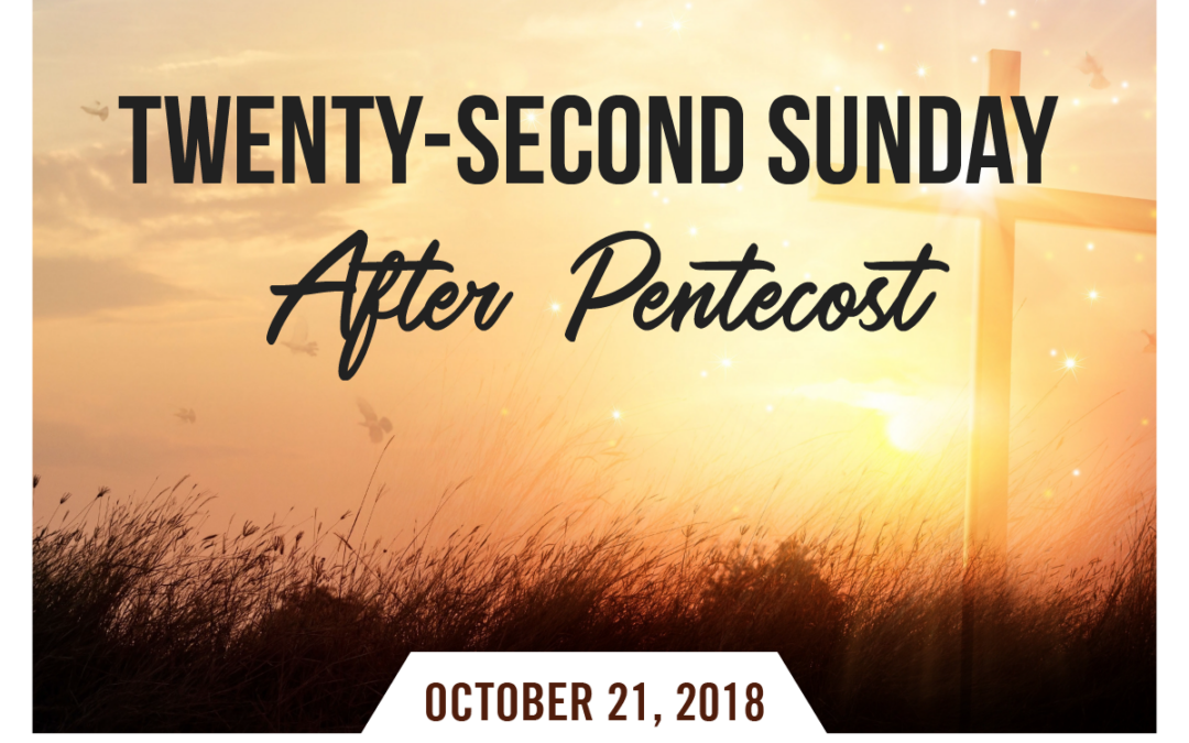 Twenty-second Sunday after Pentecost | Church Butler - Done for you ...