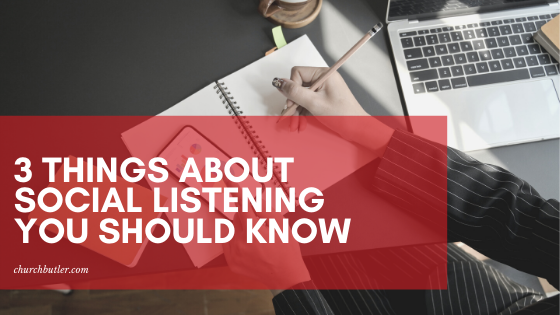 3 Reasons Why Churches Should Start Social Listening